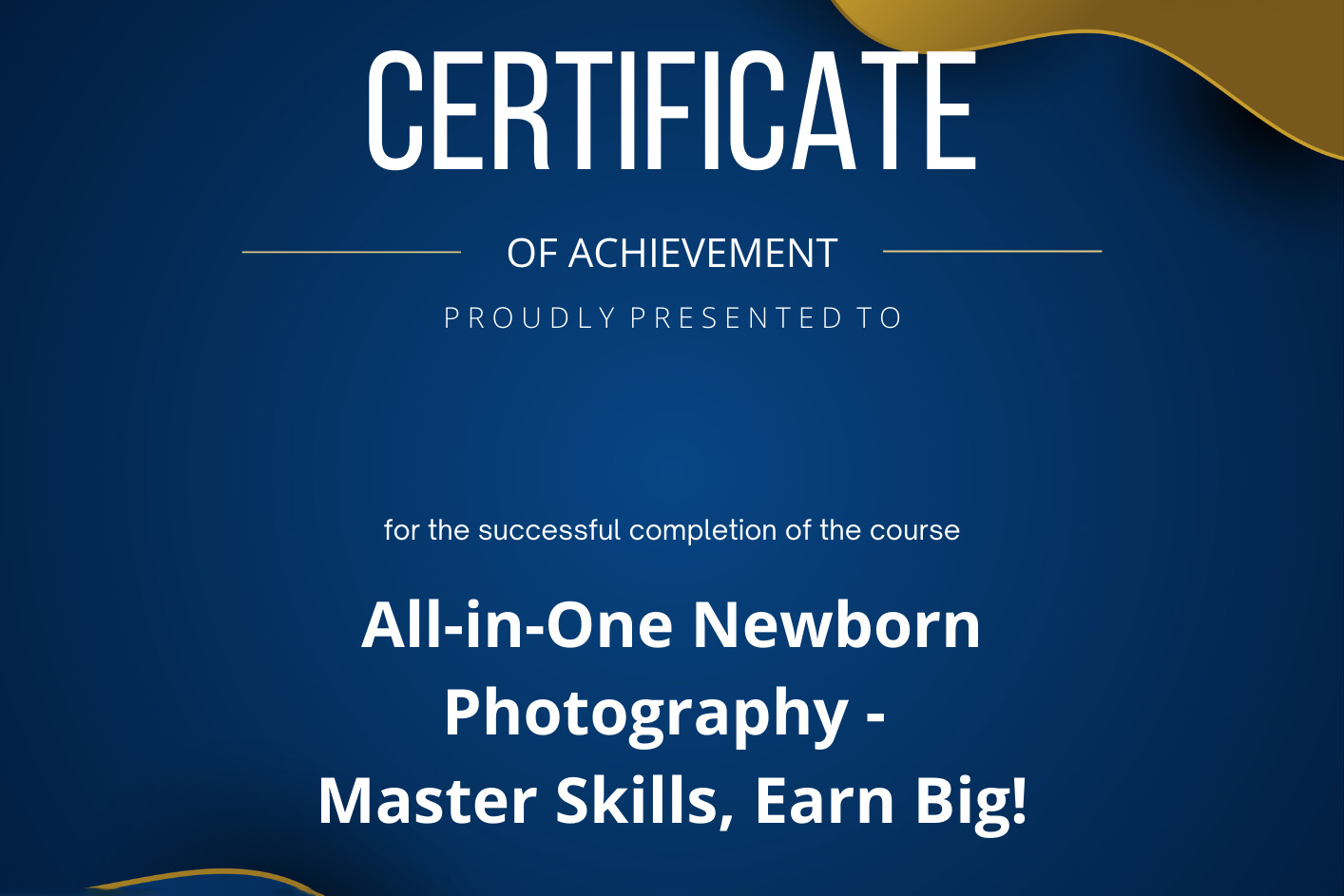 Online Course in Newborn Photography: Master Skills, Earn More! *self-paced 4 Online Course in Newborn Photography certificate of completion for photographers